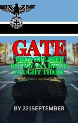 GATE: Thus Greater Botswana Reich Fought there