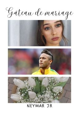 Gâteau de mariage » NEYMAR JR ✓