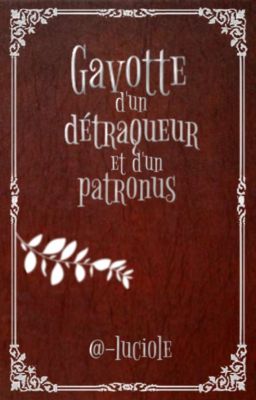 Gavotte du Détraqueur et du Patronus