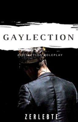 Gaylection - Rpg [closed] 