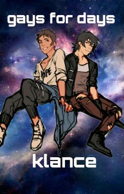 gays for days - klance