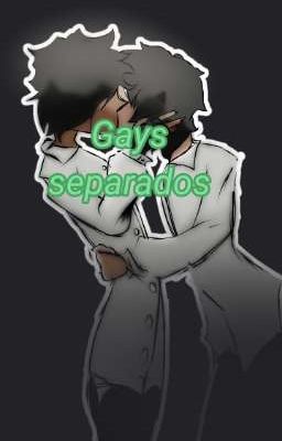 Gays separados