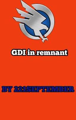 GDI in remnant (C&C x Rwby)