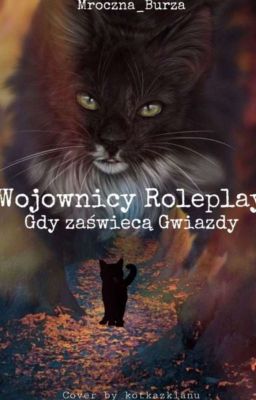 Gdy zaświecą gwiazdy|| RP wojownicy