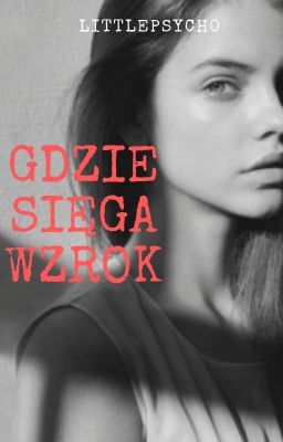 Gdzie sięga wzrok 