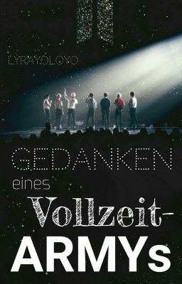 Gedanken eines Vollzeit-ARMYs