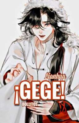 ¡GeGe! || Lianhua [PAUSADA] 