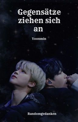 Gegensätze ziehen sich an (Yoonmin)