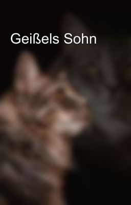 Geißels Sohn