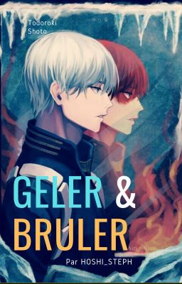 Geler et Brûler || MHA