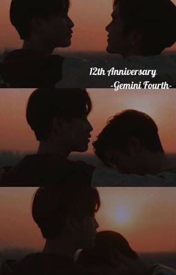 |GeminiFourth| 12th Anniversary 