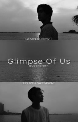 GeminiFourth | Glimpse Of Us