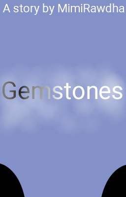 Gemstones