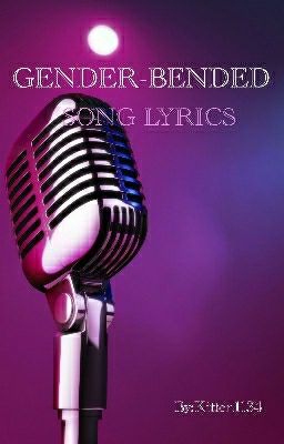 Gender-Bended Song Lyrics