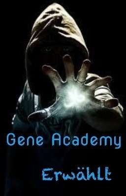 Gene Academy - Erwählt