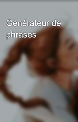 Générateur de phrases