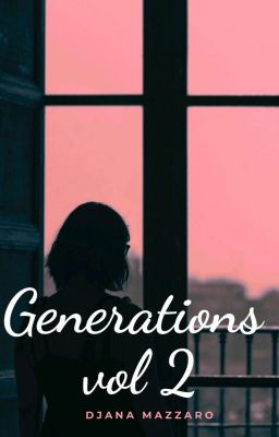 Generations - Vol 2