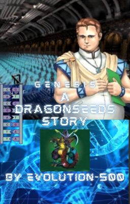 Genesis: A Dragonseeds Story