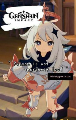 - Genshin Impact - Paimon is not emergency food