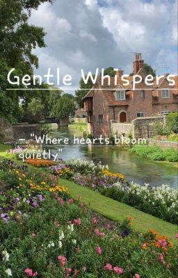 Gentle Whispers 