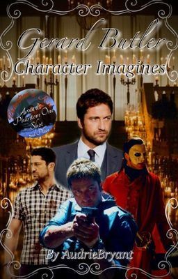 Gerard Butler Character Imagines