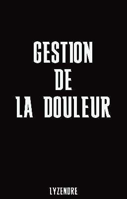 GESTION DE LA DOULEUR 