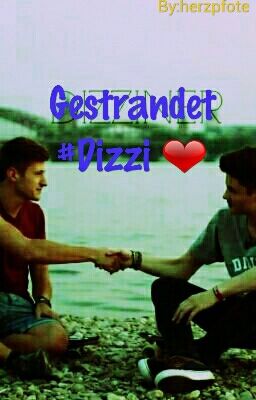 Gestrandet #Dizzi ❤❤❤