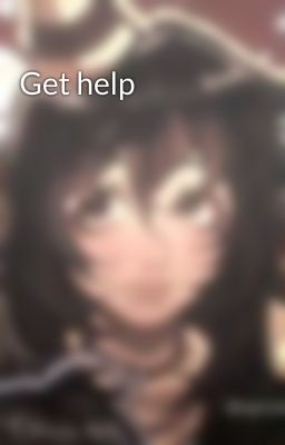 Get help