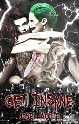 Get Insane ♦♥♦ Joker x Juliet