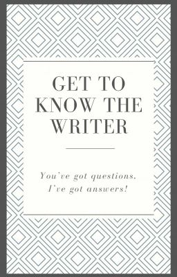 Get To Know The Writer