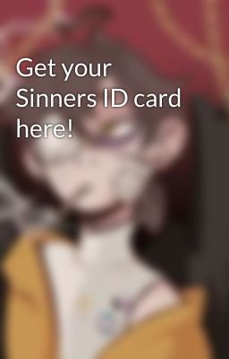 Get your Sinners ID card here!