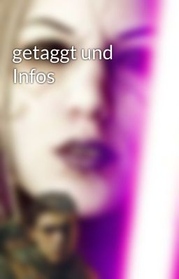 getaggt und Infos 