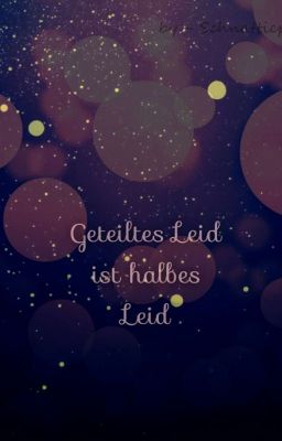 Geteiltes Leid ist halbes Leid