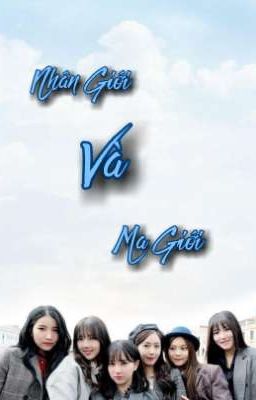 [GFRIEND] - Nhân Giới Và Ma Giới