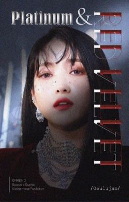 《GFRIEND/Wonha》Platinum and Red Velvet