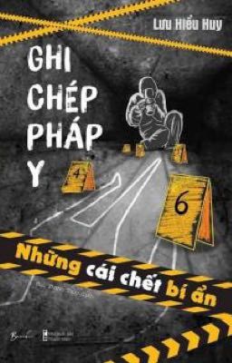 Ghi Chép Pháp Y-Những Cái Chết Bí Ẩn