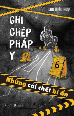 Ghi Chép Pháp Y | Những Cái Chết Bí Ẩn