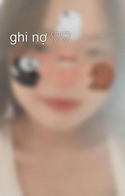 ghi nợ ♡♡