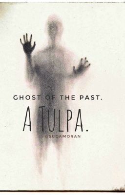 Ghost of the past. A Tulpa.