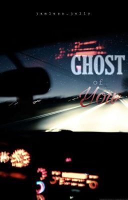 Ghost Of You