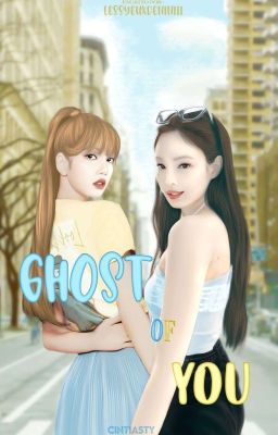 Ghost of You | 𝗝𝗟