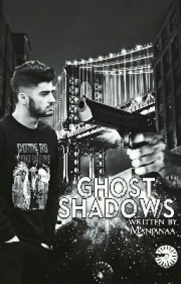 Ghost Shadows |Ziam|  