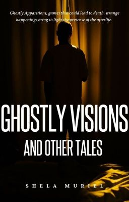 Ghostly Visions and Other Tales ✔️