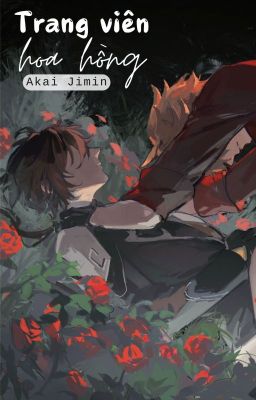 [GI Transfiction - Tartali] Trang viên hoa hồng