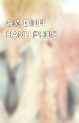 GIA ĐÌNH HẠNH PHÚC