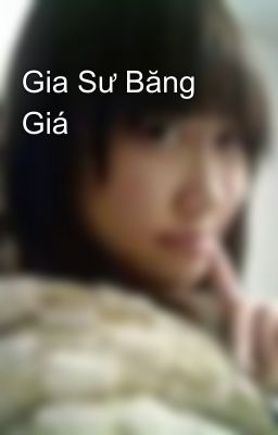 Gia Sư Băng Giá