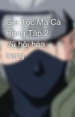 Gia Tộc Ma Cà Rồng Tập 2: Vũ hội hóa trang