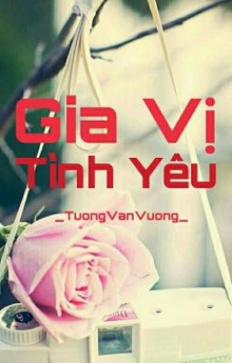  Gia Vị Tình Yêu