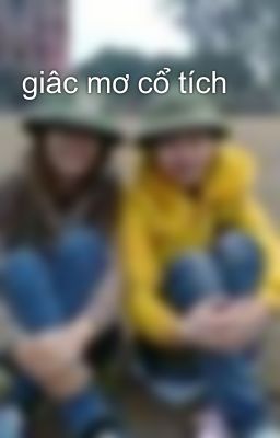 giâc mơ cổ tích