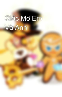 Giấc Mơ Em Và Anh 